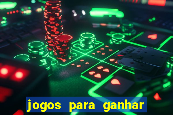 jogos para ganhar dinheiro de verdade sem depositar